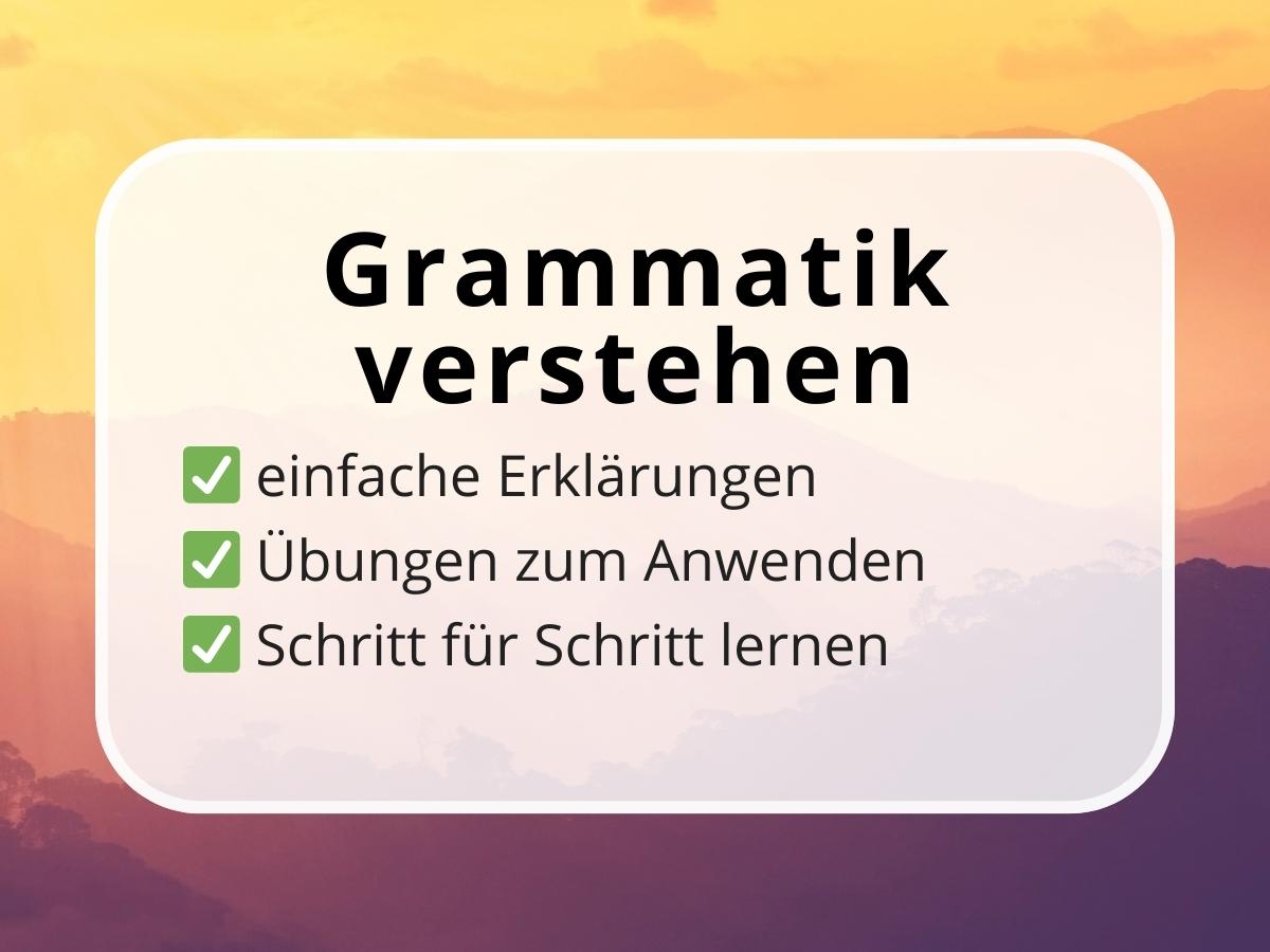 Informationen zu Grammatik und Übungen